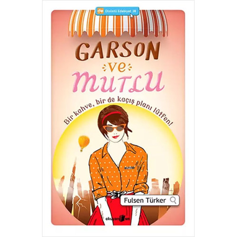 Garson ve Mutlu Garson ve Mutlu