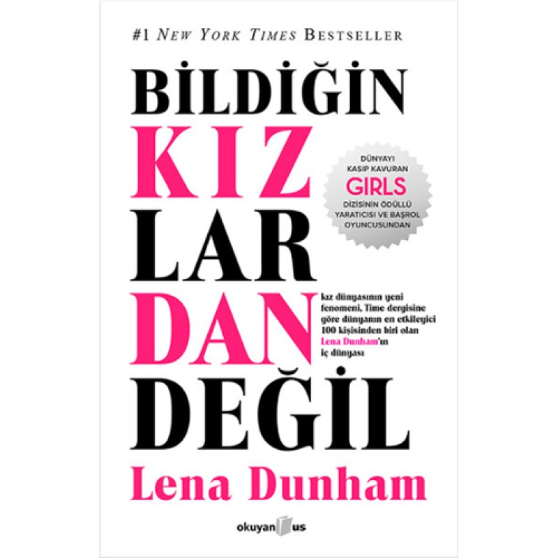 Bildiğin Kızlardan Değil Bildiğin Kızlardan Değil