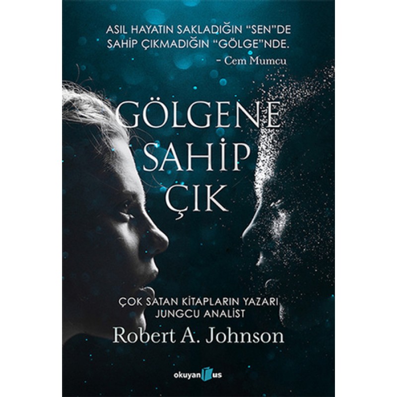 Gölgene Sahip Çık Gölgene Sahip Çık