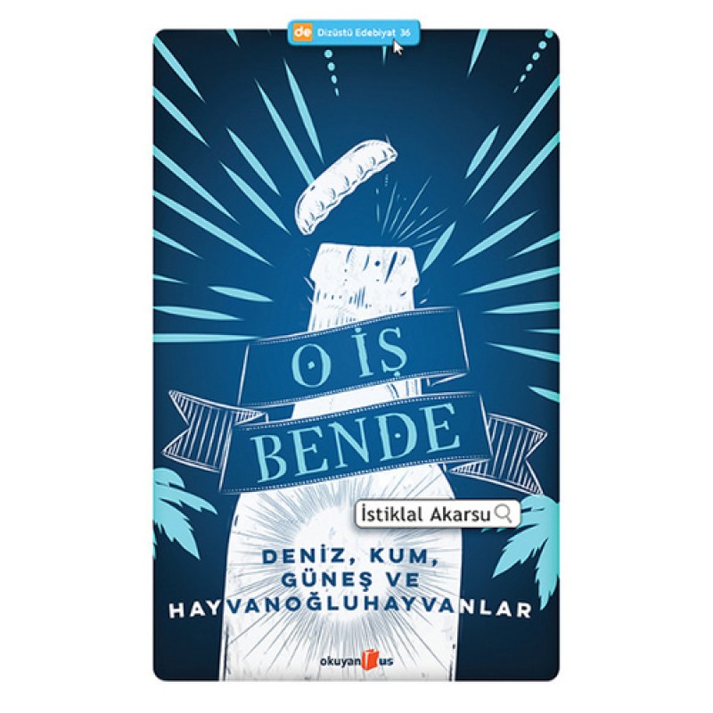 O İş Bende O İş Bende