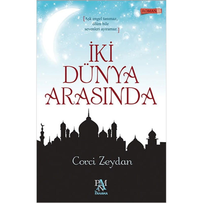 İki Dünya Arasında İki Dünya Arasında