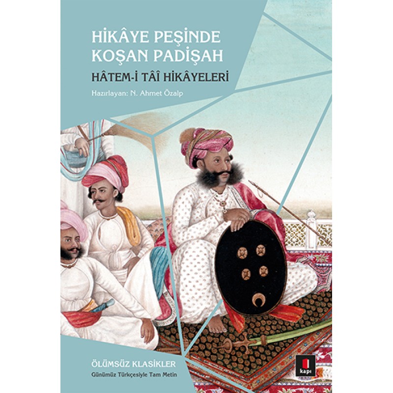 Hikâye Peşinde Koşan Padişah Hikâye Peşinde Koşan Padişah