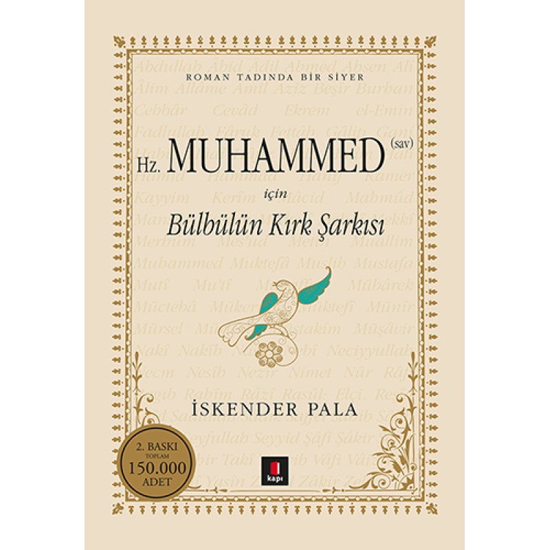 Hz. Muhammed (sav) için Bülbülün Kırk Şarkısı (Ciltli) Hz. Muhammed (sav) için Bülbülün Kırk Şarkısı (Ciltli)