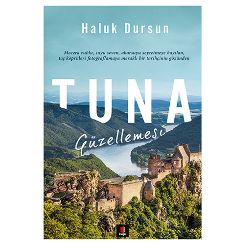 Tuna Güzellemesi Tuna Güzellemesi
