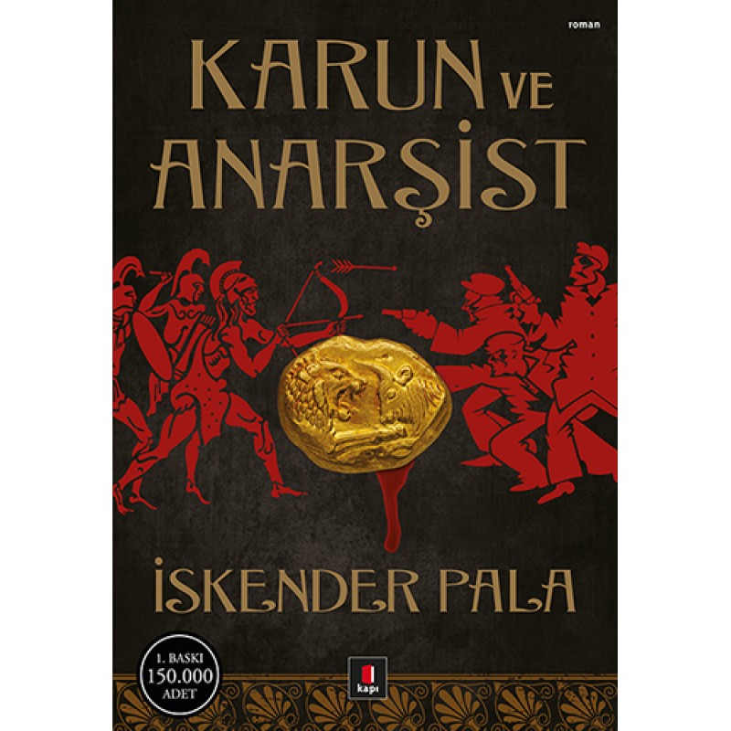 Karun ve Anarşist Karun ve Anarşist