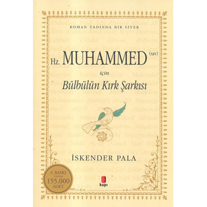 Hz. Muhammed (Sav) İçin Bülbülün Kırk Şarkısı Hz. Muhammed (Sav) İçin Bülbülün Kırk Şarkısı