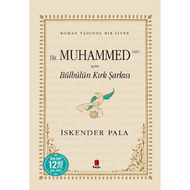 Hz. Muhammed (Sav) İçin Bülbülün Kırk Şarkısı (Midi Boy) Hz. Muhammed (Sav) İçin Bülbülün Kırk Şarkısı (Midi Boy)