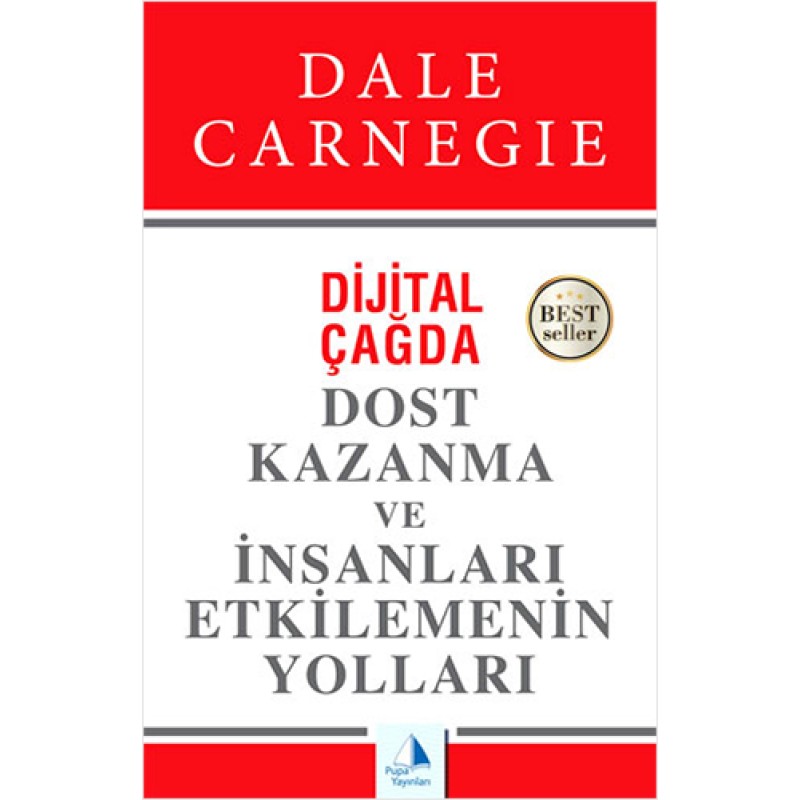 Dijital Çağda Dost Kazanma ve İnsanları Etkilemenin Yolları Dijital Çağda Dost Kazanma ve İnsanları Etkilemenin Yolları