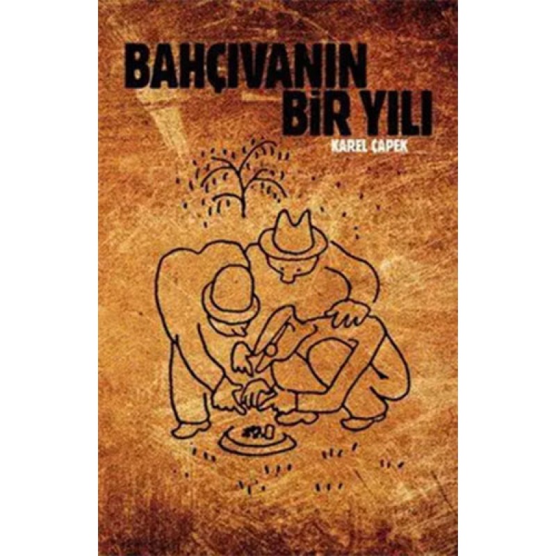 Bahçıvanın Bir Yılı