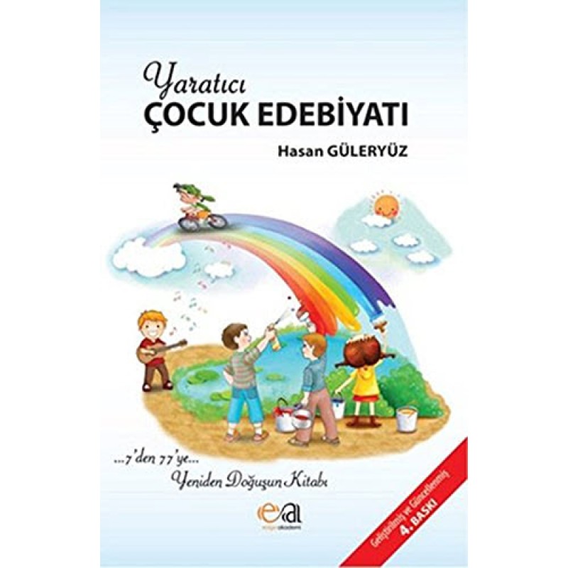 Yaratıcı Çocuk Edebiyatı Yaratıcı Çocuk Edebiyatı