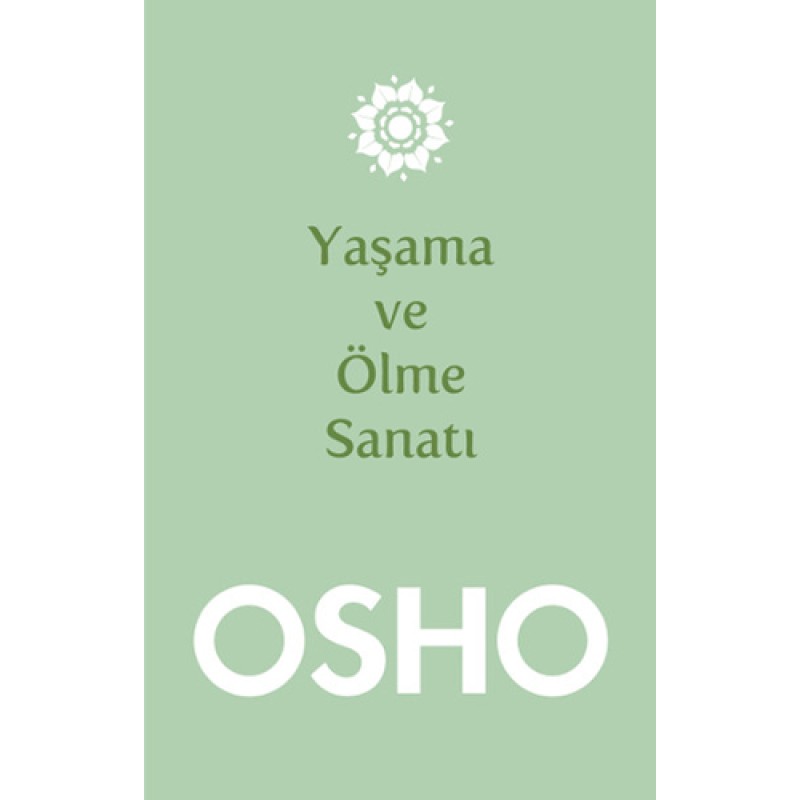 Yaşama ve Ölme Sanatı Yaşama ve Ölme Sanatı