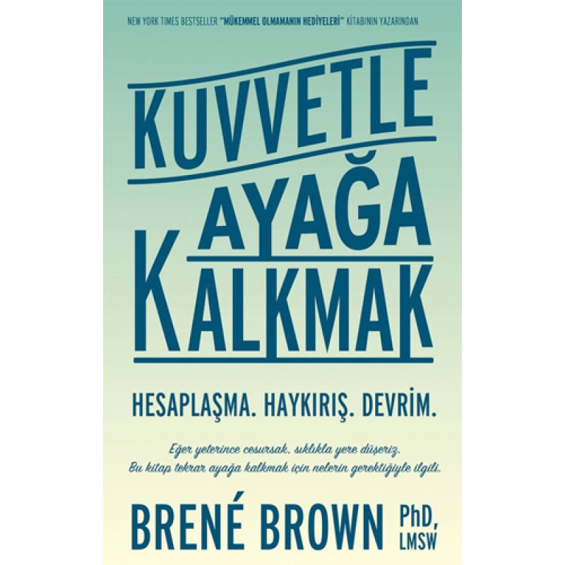 Kuvvetle Ayağa Kalkmak Kuvvetle Ayağa Kalkmak