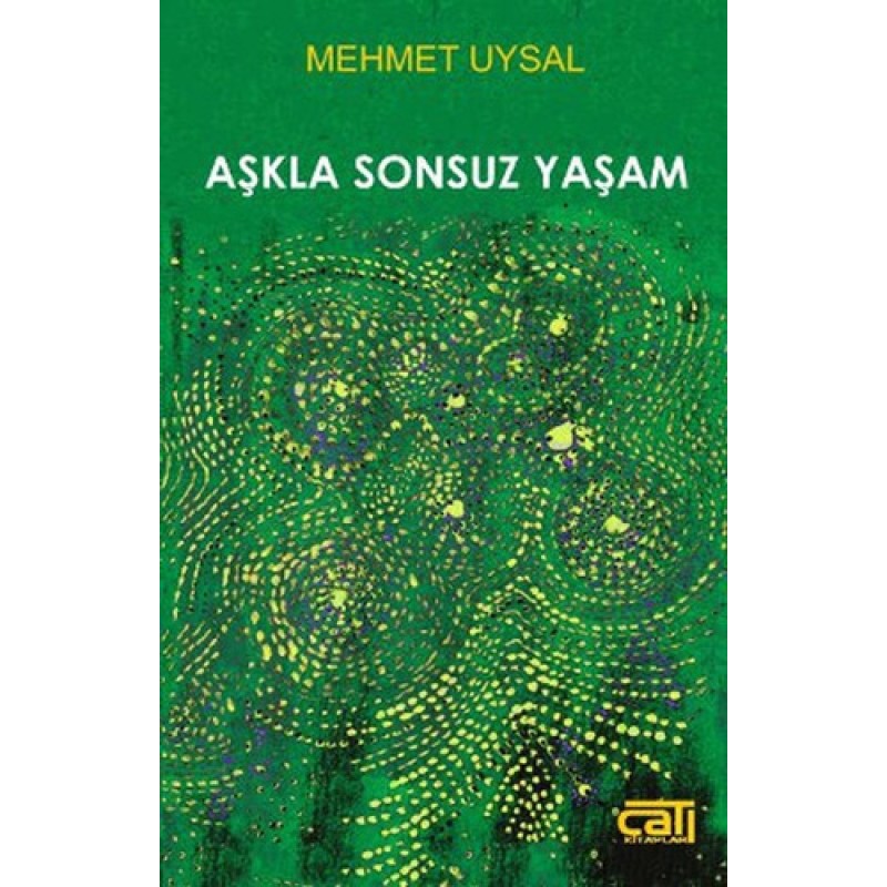 Aşkla Sonsuz Yaşam Aşkla Sonsuz Yaşam