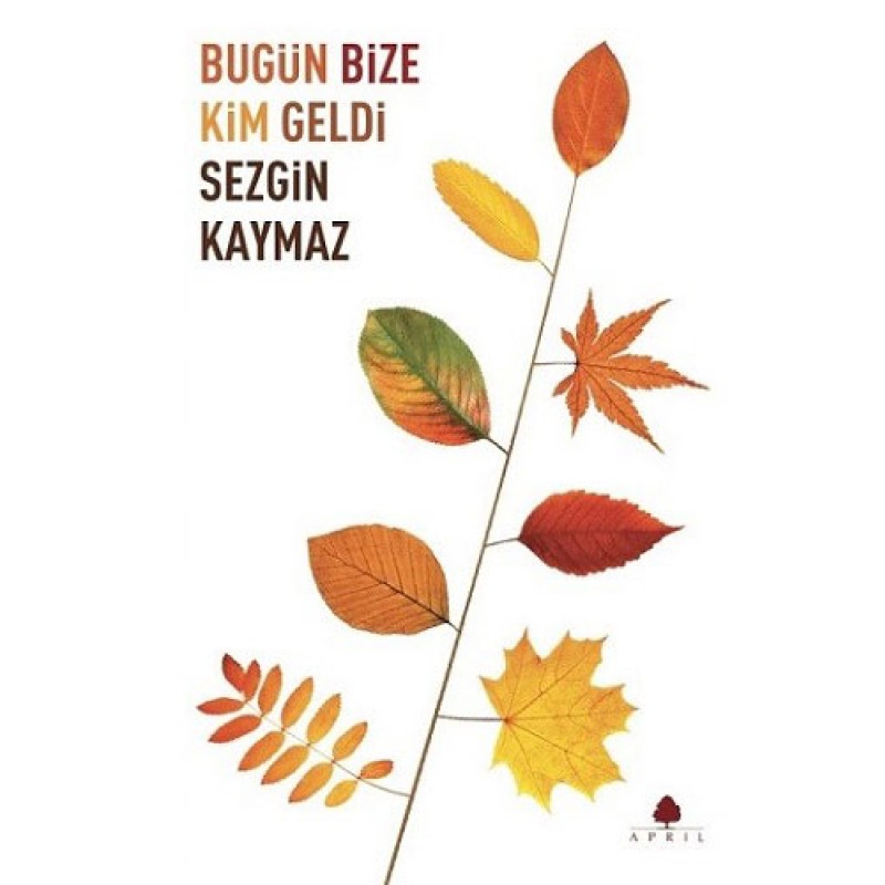 Bugün Bize Kim Geldi Bugün Bize Kim Geldi