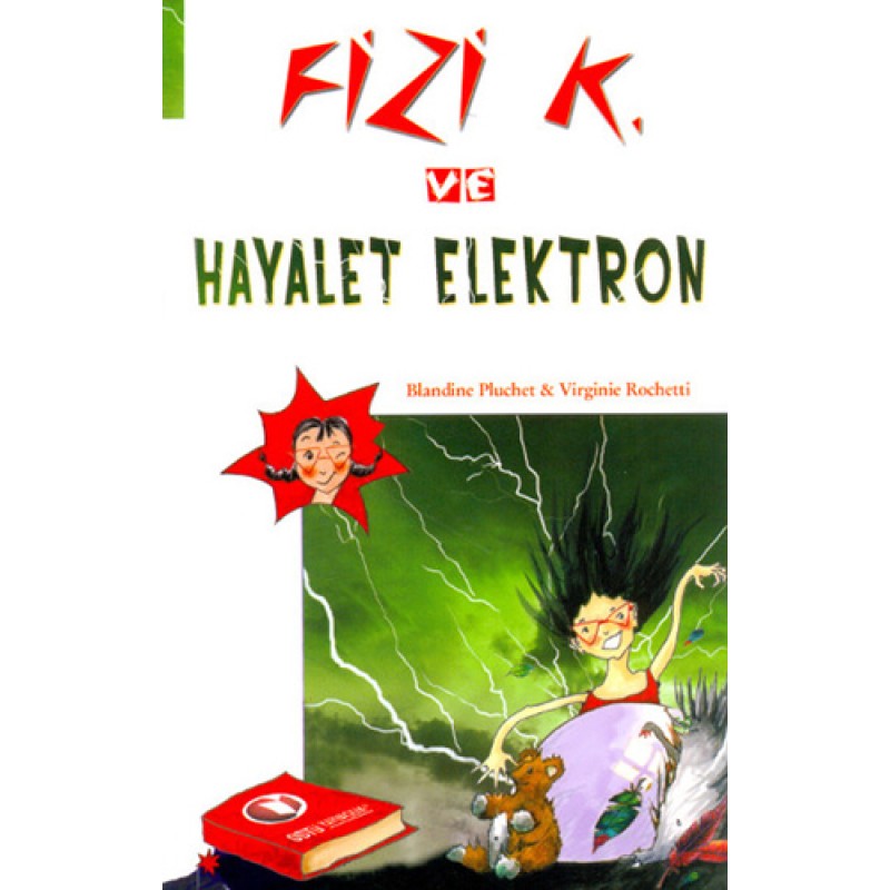 Fizi K ve Hayalet Elektron Fizi K ve Hayalet Elektron