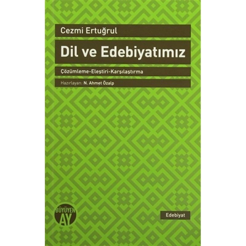 Dil ve Edebiyatımız Dil ve Edebiyatımız