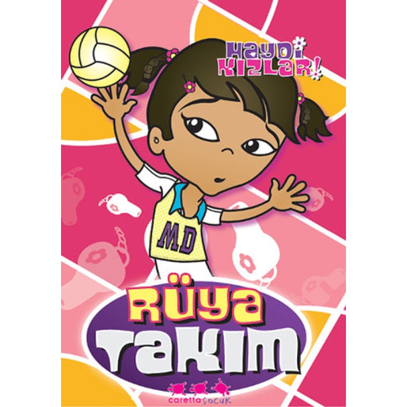 Haydi Kızlar! - Rüya Takım Haydi Kızlar! - Rüya Takım