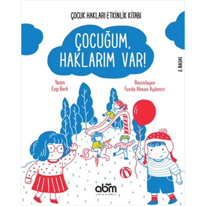 Çocuğum Haklarım Var! Çocuğum Haklarım Var!