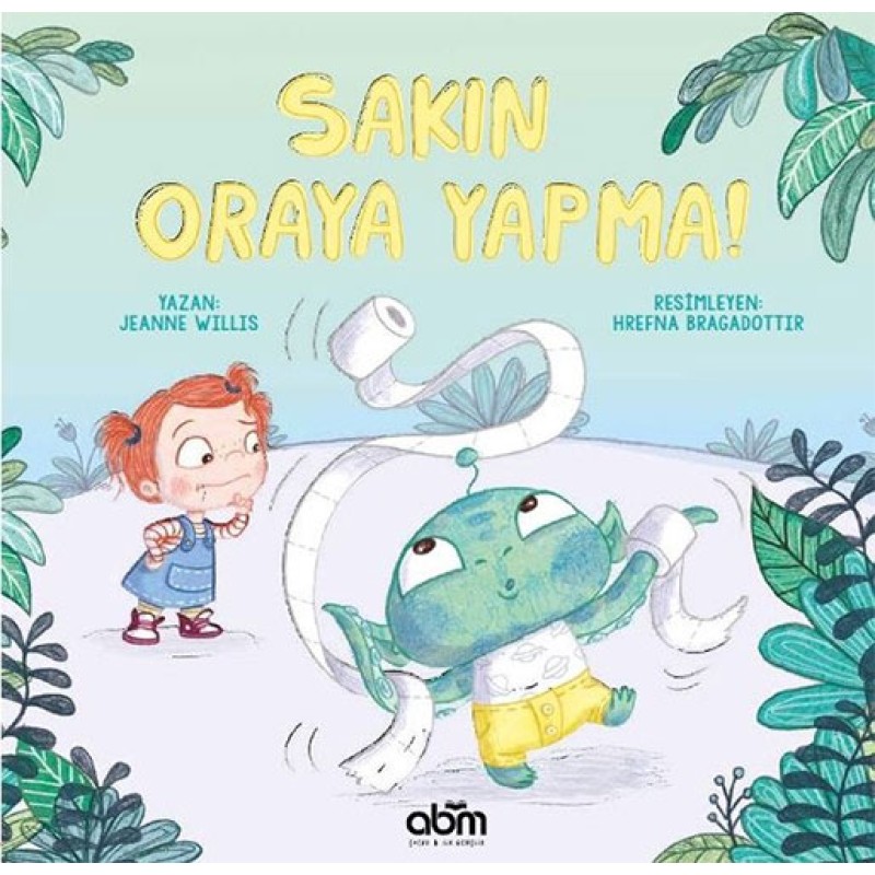 Sakın Oraya Yapma! Sakın Oraya Yapma!
