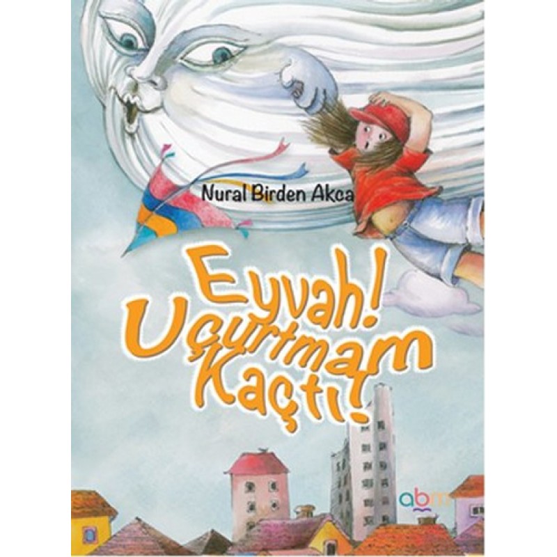 Eyvah! Uçurtmam Kaçtı! Eyvah! Uçurtmam Kaçtı!