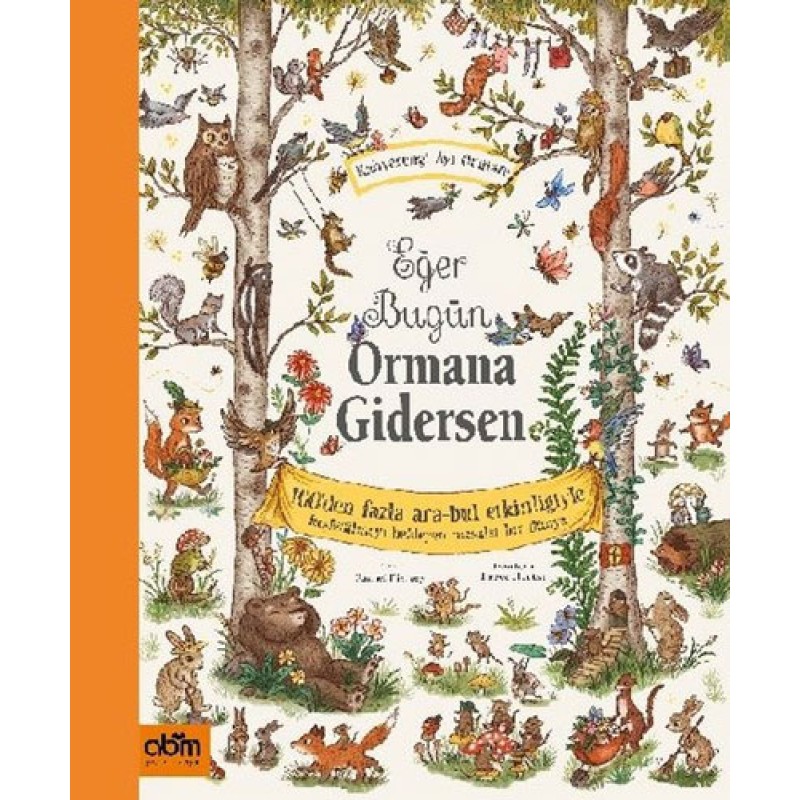 Eğer Bugün Ormana Gidersen (Ciltli)