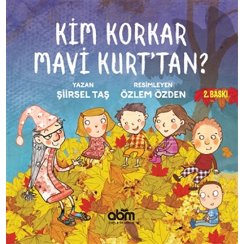Kim Korkar Mavi Kurt'tan?