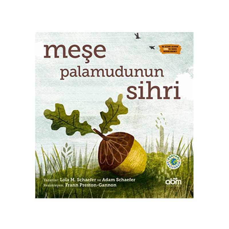 Meşe Palamudunun Sihri (Ciltli) Meşe Palamudunun Sihri (Ciltli)