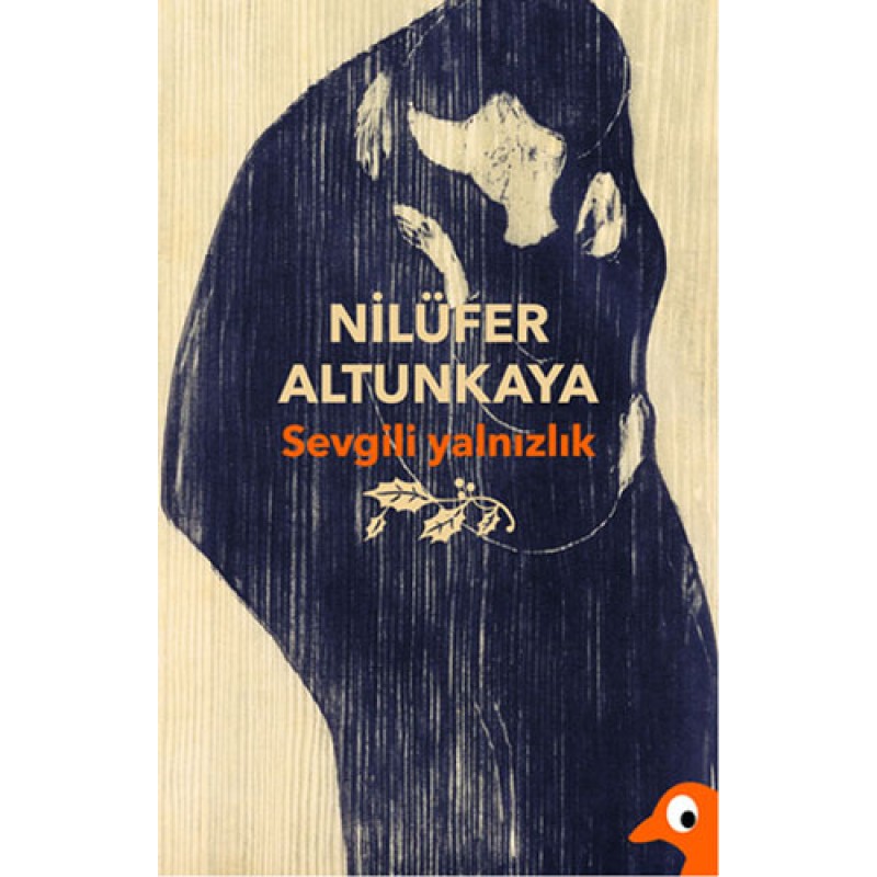 Sevgili Yalnızlık Sevgili Yalnızlık