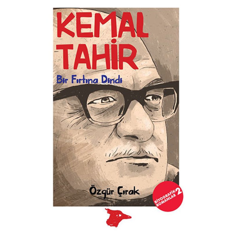 Kemal Tahir - Bir Fırtına Dindi Kemal Tahir - Bir Fırtına Dindi