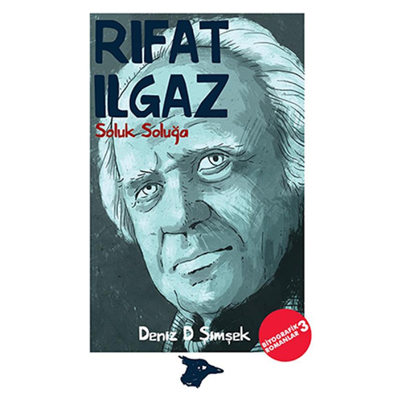 Rıfat Ilgaz - Soluk Soluğa