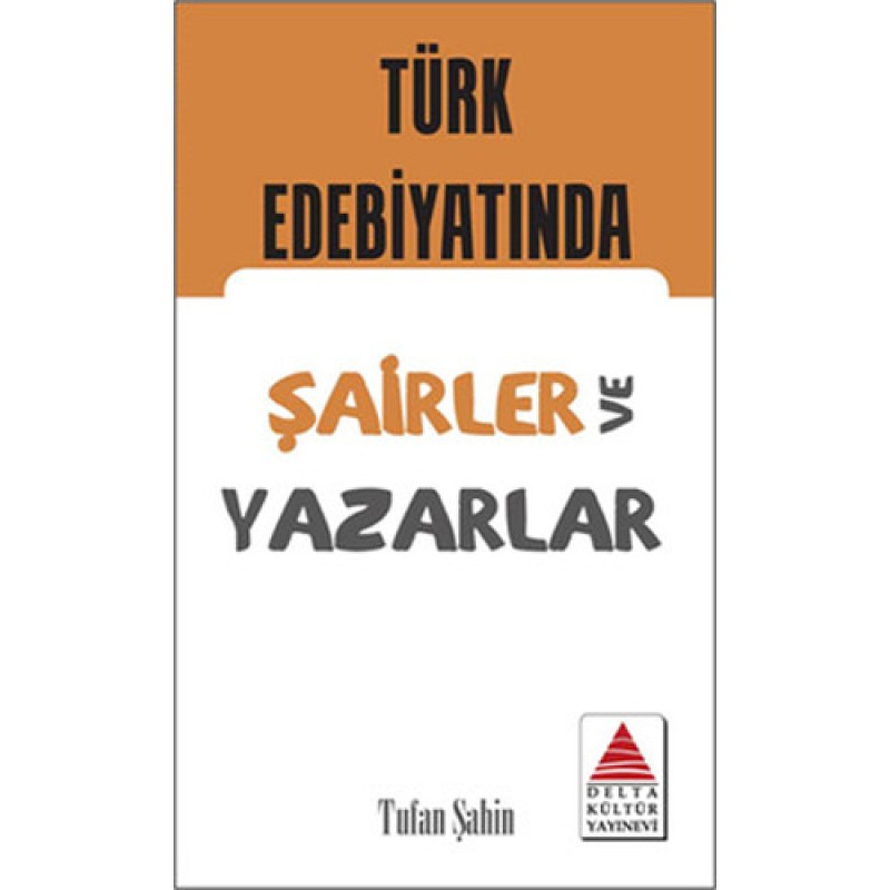 Türk Edebiyatında Şairler ve Yazarlar Kartları Türk Edebiyatında Şairler ve Yazarlar Kartları