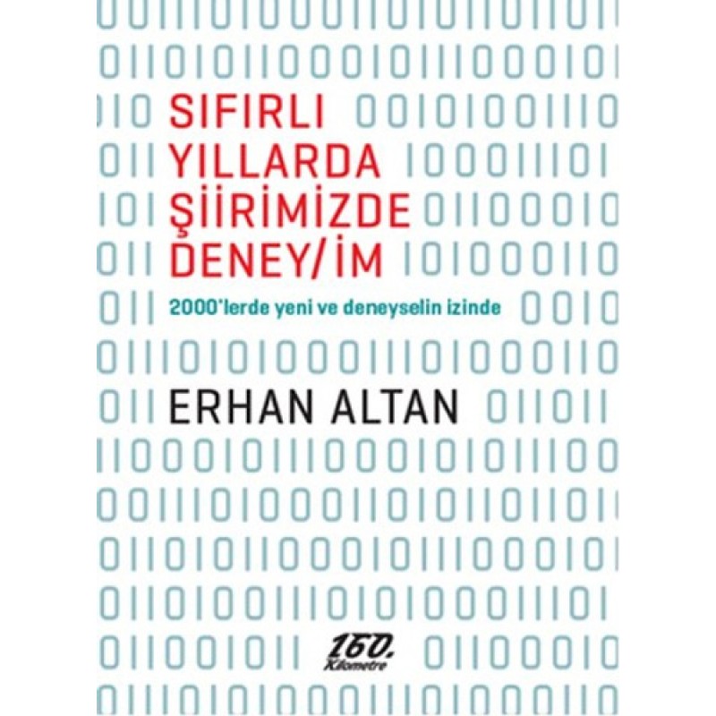 Sıfırlı Yıllarda Şiirimizde Deney/İm