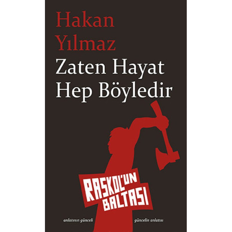 Zaten Hayat Hep Böyledir Zaten Hayat Hep Böyledir