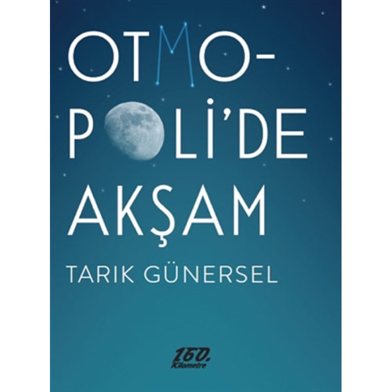 Otmopoli’de Akşam