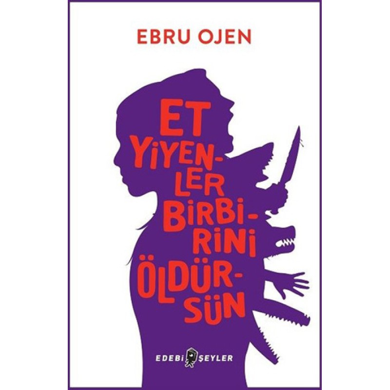 Et Yiyenler Birbirini Öldürsün Et Yiyenler Birbirini Öldürsün