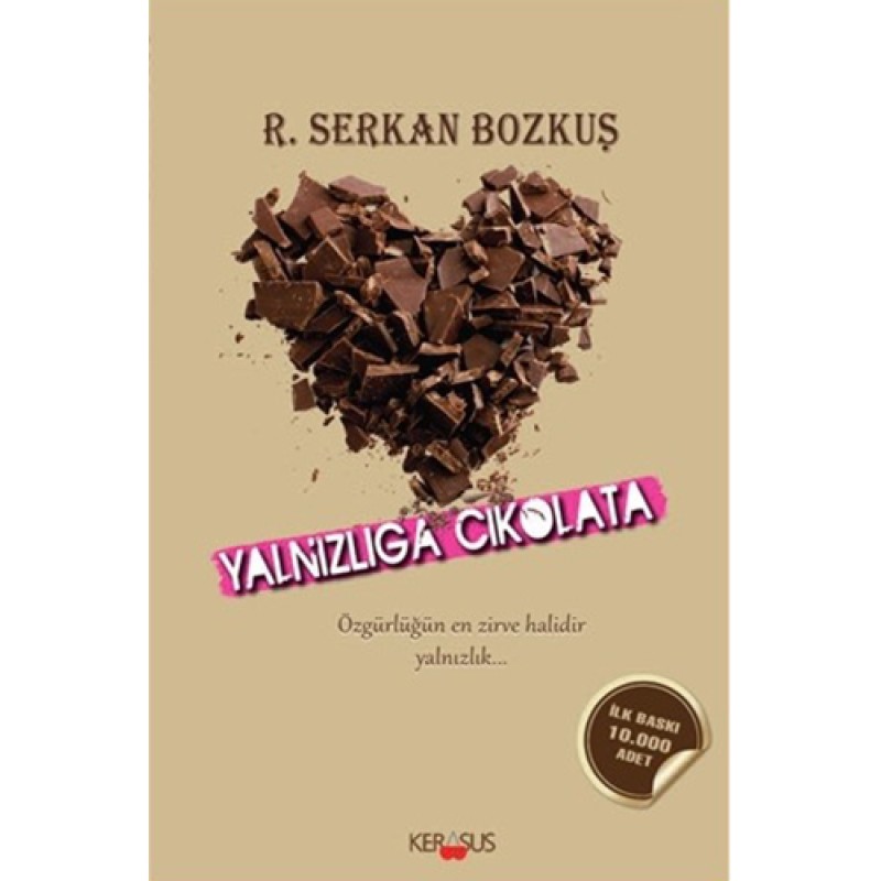 Yalnızlığa Çikolata Yalnızlığa Çikolata