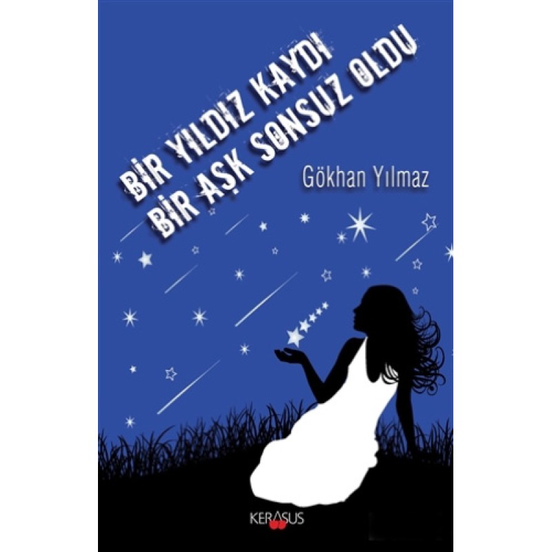 Bir Yıldız Kaydı Bir Aşk Sonsuz Oldu Bir Yıldız Kaydı Bir Aşk Sonsuz Oldu