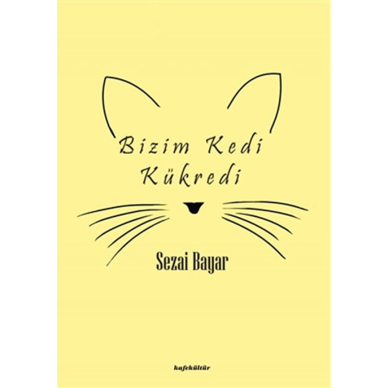 Bizim Kedi Kükredi Bizim Kedi Kükredi