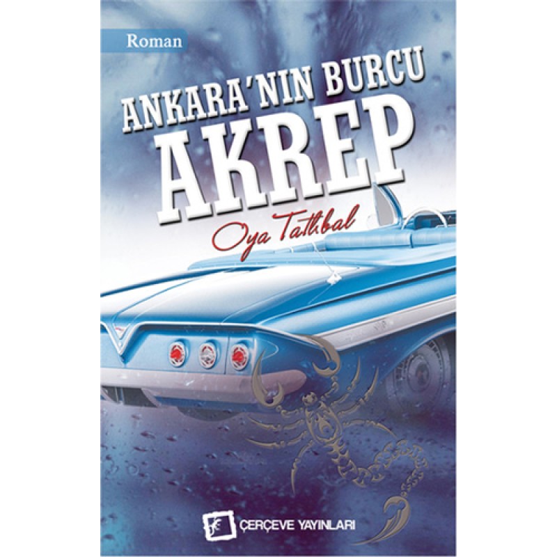 Ankara'nın Burcu Akrep Ankara'nın Burcu Akrep