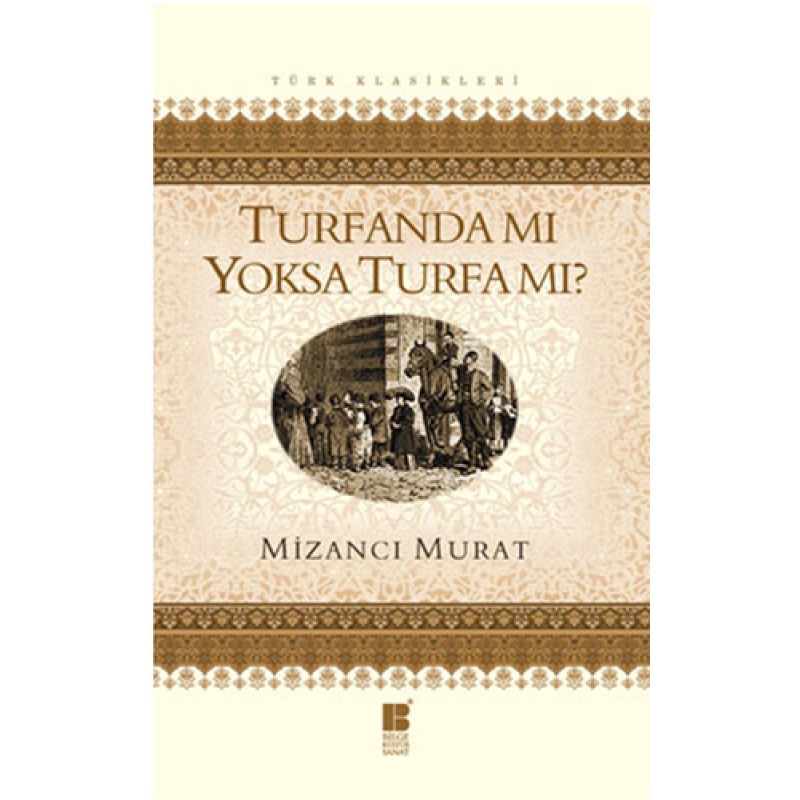 Turfanda mı Yoksa Turfa mı? Turfanda mı Yoksa Turfa mı?