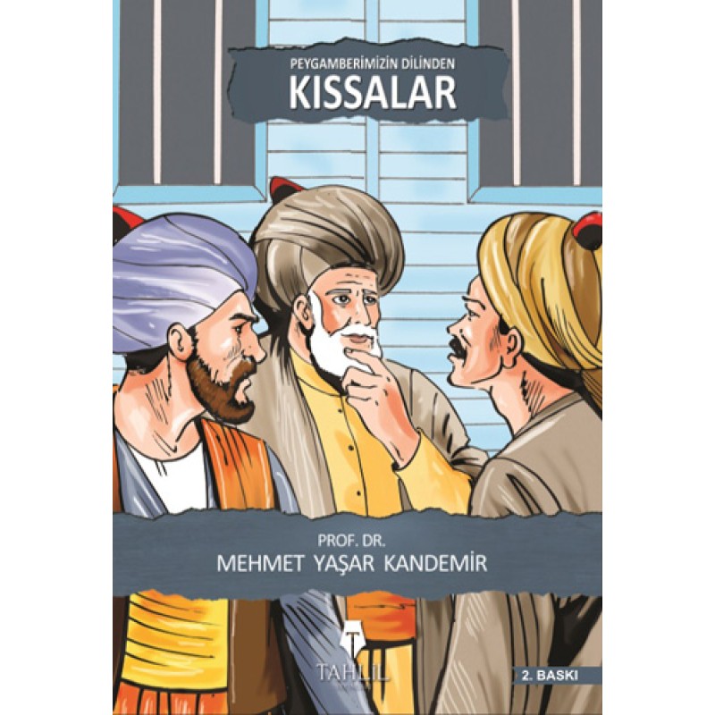 Peygamberimizin Dilinden Kıssalar Peygamberimizin Dilinden Kıssalar