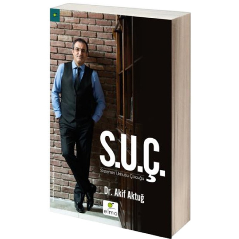 S.U.Ç Sistemin Umutlu Çocuğu S.U.Ç Sistemin Umutlu Çocuğu