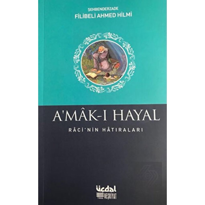 Amak-ı Hayal Amak-ı Hayal