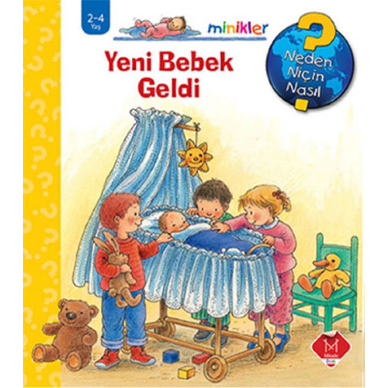 Minikler - Yeni Bebek Geldi (Ciltli) Minikler - Yeni Bebek Geldi (Ciltli)