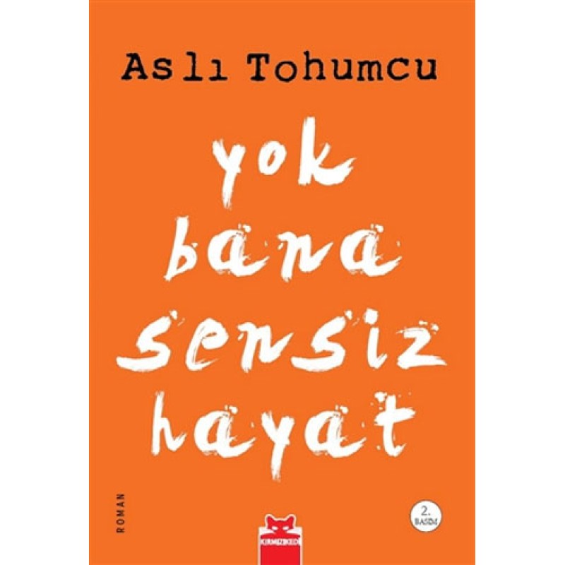 Yok Bana Sensiz Hayat Yok Bana Sensiz Hayat