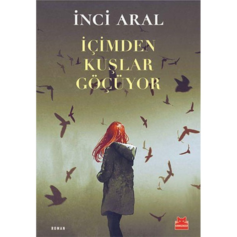 İçimden Kuşlar Göçüyor İçimden Kuşlar Göçüyor