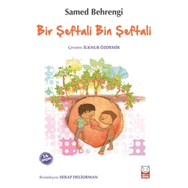Bir Şeftali Bin Şeftali Bir Şeftali Bin Şeftali