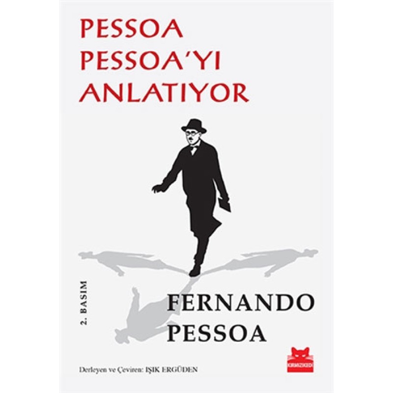 Pessoa Pessoa’yı Anlatıyor Pessoa Pessoa’yı Anlatıyor