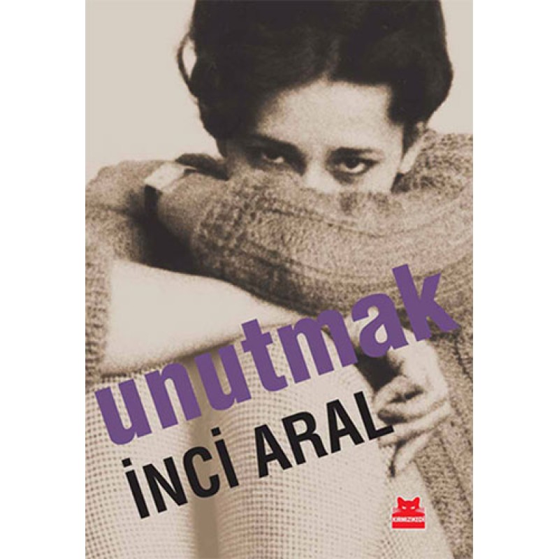 Unutmak Unutmak