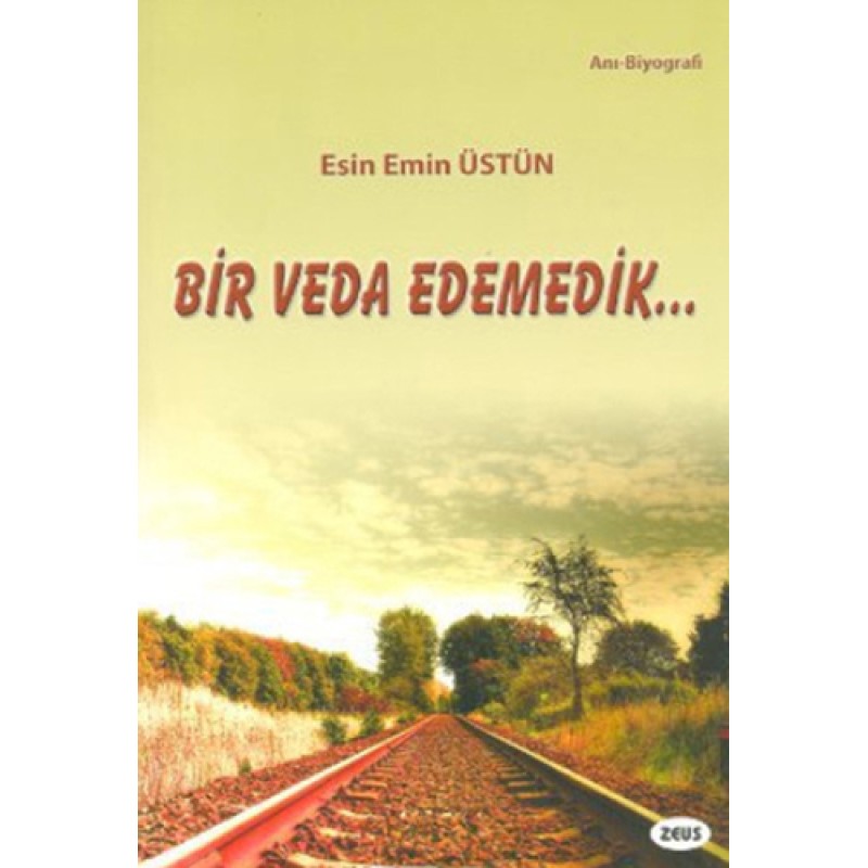 Bir Veda Edemedik.. Bir Veda Edemedik..